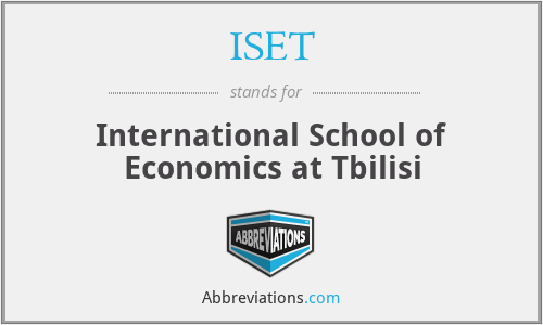 ISET - International School of Economics at Tbilisi