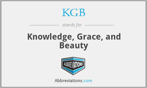KGB - Knowledge, Grace, and Beauty