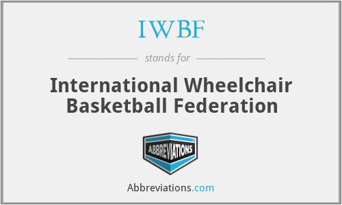 IWBF - International Wheelchair Basketball Federation