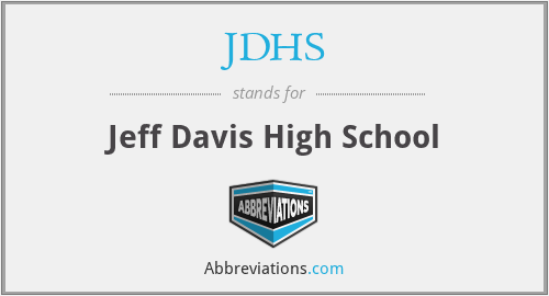 JDHS - Jeff Davis High School