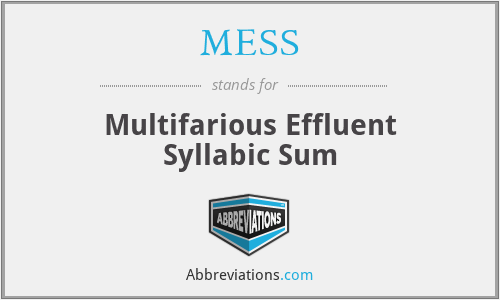 MESS - Multifarious Effluent Syllabic Sum