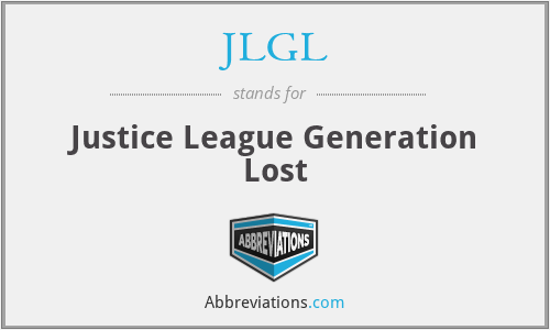 JLGL - Justice League Generation Lost