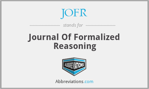 JOFR - Journal Of Formalized Reasoning