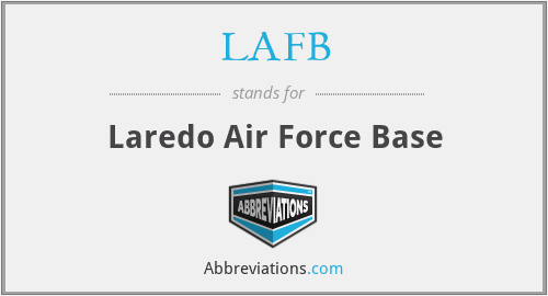LAFB - Laredo Air Force Base
