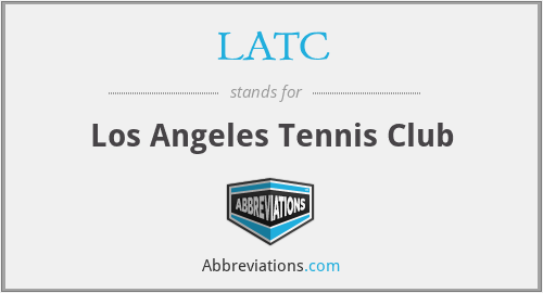 LATC - Los Angeles Tennis Club
