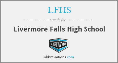 LFHS - Livermore Falls High School
