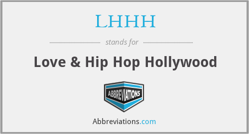 LHHH - Love & Hip Hop Hollywood
