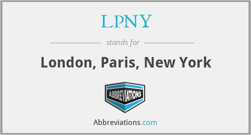 LPNY - London, Paris, New York