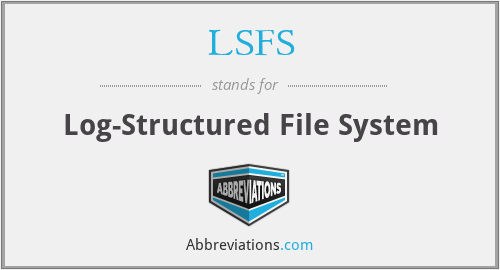 LSFS - Log-Structured File System
