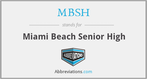 MBSH - Miami Beach Senior High