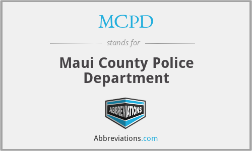 MCPD - Maui County Police Department