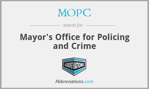 MOPC - Mayor's Office for Policing and Crime
