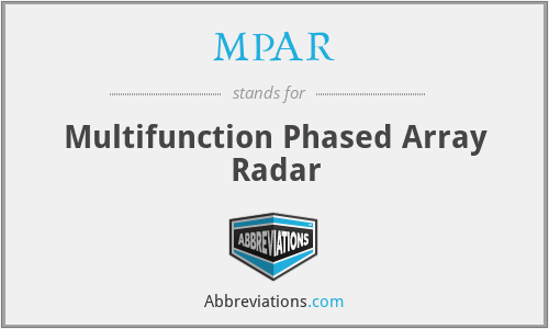 MPAR - Multifunction Phased Array Radar