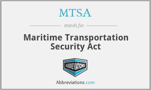 MTSA - Maritime Transportation Security Act