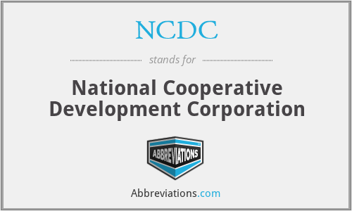 NCDC - National Cooperative Development Corporation