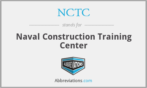 NCTC - Naval Construction Training Center