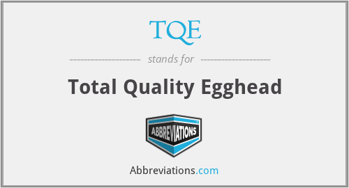 TQE - Total Quality Egghead