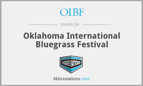 OIBF - Oklahoma International Bluegrass Festival
