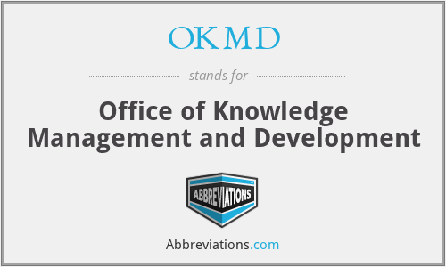 OKMD - Office of Knowledge Management and Development