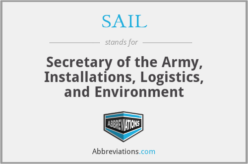 SAIL - Secretary of the Army, Installations, Logistics, and Environment