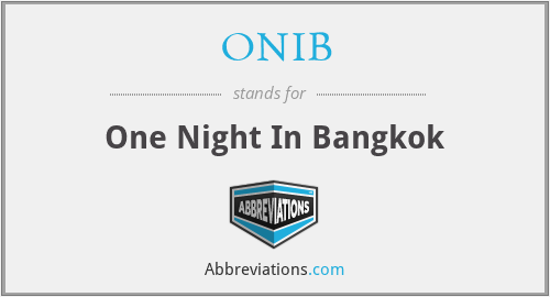ONIB - One Night In Bangkok