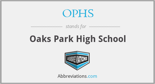 OPHS - Oaks Park High School