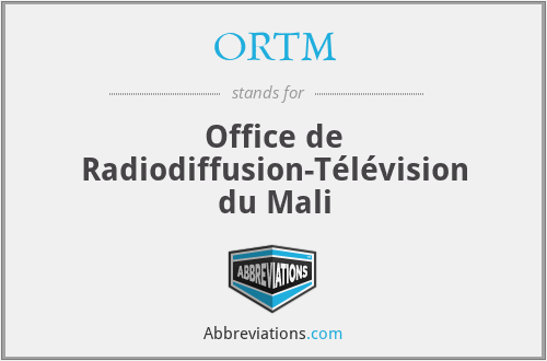 ORTM - Office de Radiodiffusion-Télévision du Mali