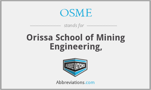 OSME - Orissa School of Mining Engineering,