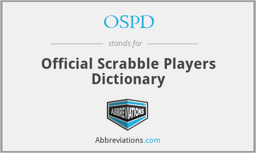 OSPD - Official Scrabble Players Dictionary