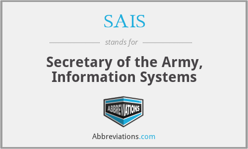 SAIS - Secretary of the Army, Information Systems