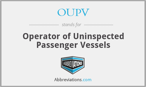 OUPV - Operator of Uninspected Passenger Vessels
