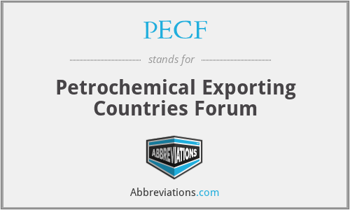 PECF - Petrochemical Exporting Countries Forum