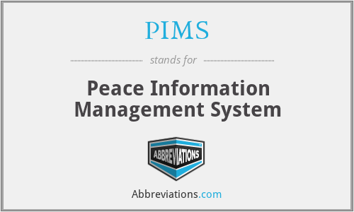 PIMS - Peace Information Management System