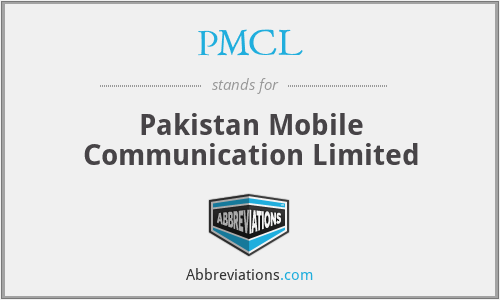 PMCL - Pakistan Mobile Communication Limited