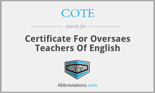 COTE - Certificate For Oversaes Teachers Of English