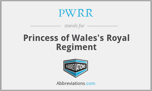 PWRR - Princess of Wales's Royal Regiment