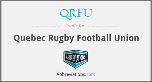 QRFU - Quebec Rugby Football Union