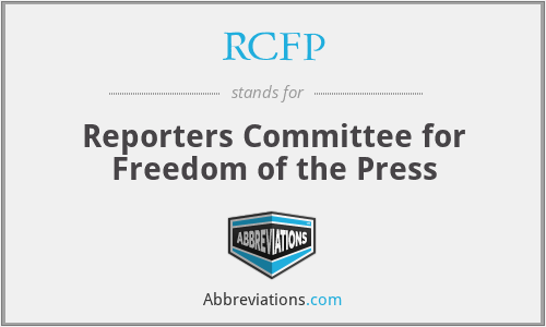 RCFP - Reporters Committee for Freedom of the Press