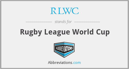 RLWC - Rugby League World Cup