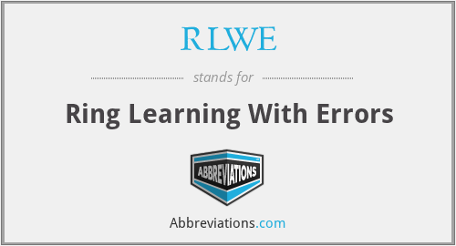 RLWE - Ring Learning With Errors