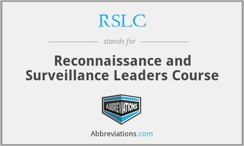 RSLC - Reconnaissance and Surveillance Leaders Course