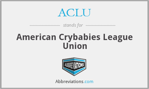 ACLU - American Crybabies League Union