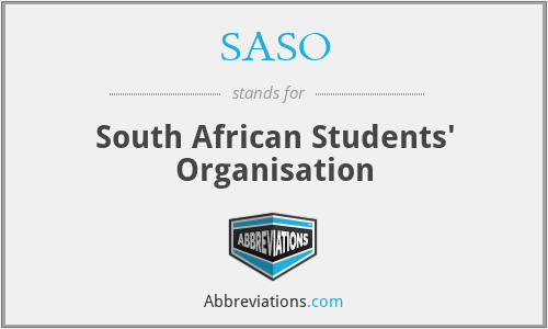 SASO - South African Students' Organisation