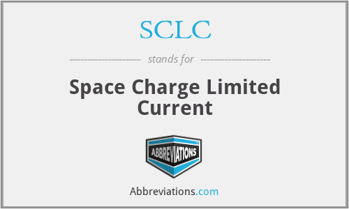 SCLC - Space Charge Limited Current