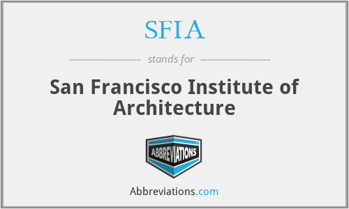 SFIA - San Francisco Institute of Architecture