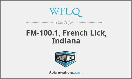 WFLQ - FM-100.1, French Lick, Indiana