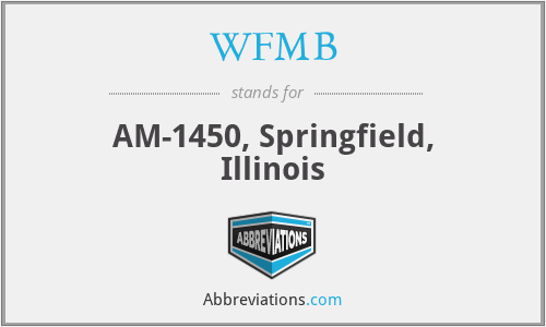 WFMB - AM-1450, Springfield, Illinois