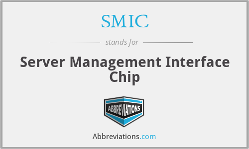 SMIC - Server Management Interface Chip