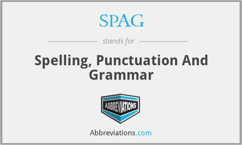 SPAG - Spelling, Punctuation And Grammar