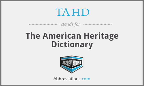 TAHD - The American Heritage Dictionary